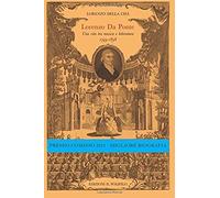 Lorenzo Da Ponte (1749-1838): Una Vita Fra Musica E Letteratura