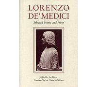 Lorenzo de' Medici: Selected Poems and Prose