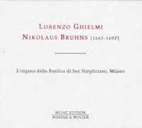 Lorenzo Ghielmi – Bruhns : L'organo della Basilica di San Simpliciano, Milano – Oeuvres pour orgue