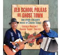 Lorenzo Martinez - Old School Polkas Del Ghost Town [Cd]