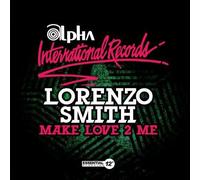 Lorenzo Smith - Make Love 2 Me
