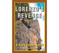 Lorenzo's Revenge: A Hank Tower Novel