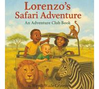 Lorenzo's Safari Adventure: An Adventure Club Book