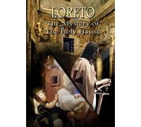 Loreto Mystery of The Holy House