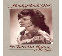 Loretta Lynn – Honky Tonk Girl (The Loretta Lynn Collection) – Coffret CD