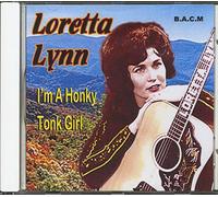 Loretta Lynn - Loretta Lynn: I'm A Honky Tonk Girl