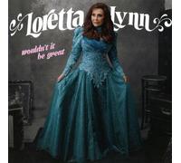 LORETTA LYNN - WOULDN'T IT BE GREAT CD NEUF