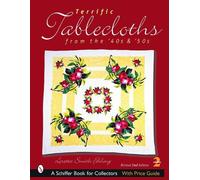 Loretta Smith Fehling Terrific Tablecloths (Poche)