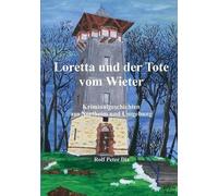 Loretta Und Der Tote Vom Wieter