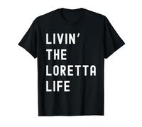 Loretta Vivant la Vie de Loretta Nom Amusant T-Shirt Graphique avec Valeur