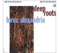Lorez Alexandria - Deep Roots