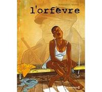 L'Orfèvre - Intégrale Raives (Auteur), Eric Warnauts (Auteur)