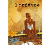 L'Orfèvre - Intégrale - Raives - Glénat - cartonné - Bande dessinée