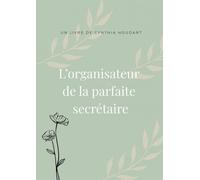 L'organisateur De La Parfaite Secrétaire