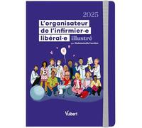 L'organisateur de l'infirmière libérale et l'infirmier libéral 2025: L'agenda grand format idéal pour bien organiser ses tournées
