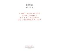 L'Organisation biologique et la théorie de l'information