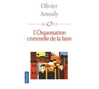 L'Organisation criminelle de la faim