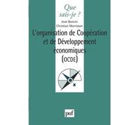 L'organisation de coopération et de développement économiques - Christian Morrisson - Que Sais-Je - Poche - Etude
