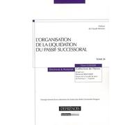 L'organisation De La Liquidation Du Passif Successoral
