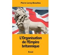 L'Organisation de l'Empire britannique