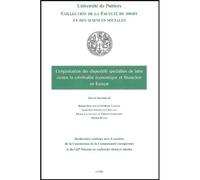 L'organisation des dispositifs spécialisés de lutte contre la criminalité économ Sous la direction de bruno deffains, frédéric stasiak, geneviève giudicelli- del - Collectif - Lgdj - broché - Etude