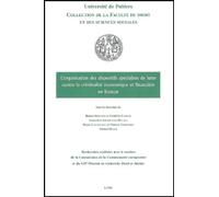 L'organisation Des Dispositifs Spécialisés De Lutte Contre La Criminalité Économique Et Financière En Europe