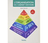 L'organisation du cabinet dentaire