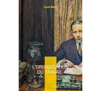 L'Organisation du travail: Association ouvrière & Réforme sociale