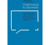 L'organisation est une histoire