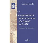 L'organisation internationale du travail et le BIT
