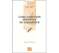 L'Organisation mondiale du commerce