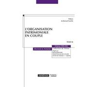 L'organisation patrimoniale en couple Orianne Vergara (Auteur)