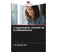 L'organisation virtuelle de la télémédecine