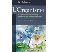 L'organismo. Un approccio olistico alla biologia derivato dai dati patologici nell'uomo
