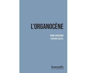 L'organocène: Du changement dans les sociétés surorganisées