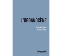 L'organocène: Du changement dans les sociétés surorganisées