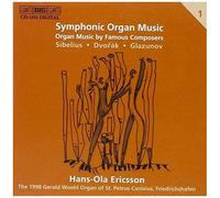 L'orgue Symphonique Vol. 1 : Sibelius, Glazounov & Dvorak Ericcson, Orgue