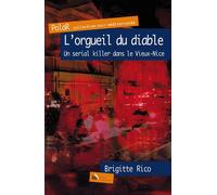 L'orgueil du diable - Brigitte Rico - Baie Des Anges - broché - Roman