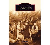 Lorgues - Tome I - Alain Marcel - Nouvelles Editions Sutton - broché - Beau livre