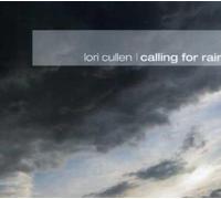 Lori Cullen - Calling for Rain