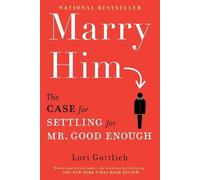 Lori Gottlieb Marry Him (Poche)