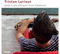 Loriaut,Tristan - Keep a Save Distance from Elephants