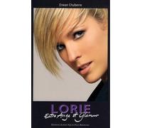 Lorie: Entre ange et glamour
