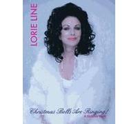 Lorie Line - Christmas Bells Are Ringing!