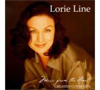 Lorie Line - Music from The Heart: Greatest Cover Hits