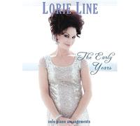 Lorie Line: The Early Years