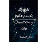 Loriéalis: Letters from the Constellation of Libra