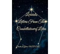 Loriéalis: Letters from the Constellation of Libra