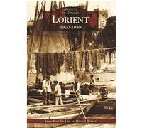 Jean-Yves Le Lan – Lorient 1900-1939 – Broché