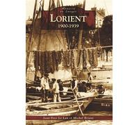 Jean-Yves Le Lan – Lorient 1900-1939 – Broché